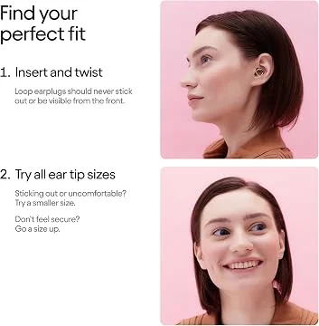 Loop's official fit guide: insert and twist, then try all ear tip sizes for a secure fit